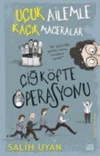 Produktbild: Cig K&ouml;fte Operasyonu - Ucuk Ailemle Kacik Maceralar