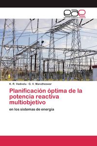 Produktbild: Planificaci&oacute;n &oacute;ptima de la potencia reactiva multiobjetivo
