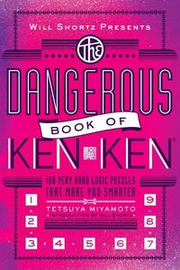 Produktbild: Will Shortz Presents the Dangerous Book of Kenken