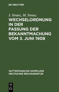 Produktbild: Wechselordnung in der Fassung der Bekanntmachung vom 3. Juni 1908