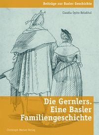 Bild vom Artikel Die Gernlers. Eine Basler Familiengeschichte vom Autor Claudia Opitz-Belakhal