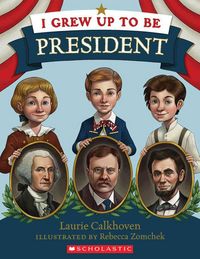 Produktbild: I Grew Up To Be President