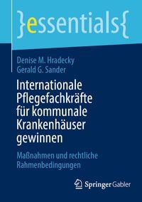 Produktbild: Internationale Pflegefachkr&auml;fte f&uuml;r kommunale Krankenh&auml;user gewinnen