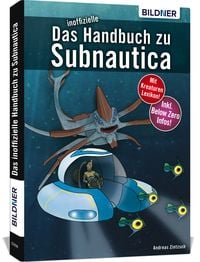 Produktbild: Das inoffizielle Handbuch zu Subnautica und Below Zero