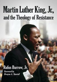 Produktbild: Martin Luther King, Jr., and the Theology of Resistance