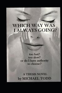 Produktbild: Which Way Was I Always Going?