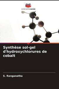 Produktbild: Synth&egrave;se sol-gel d'hydroxychlorures de cobalt
