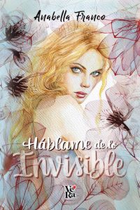 Produktbild: H&aacute;blame de lo invisible