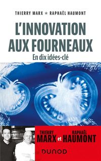 Produktbild: L'innovation aux fourneaux : en dix id&eacute;es-cl&eacute;