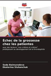 Produktbild: &Eacute;chec de la grossesse chez les patientes