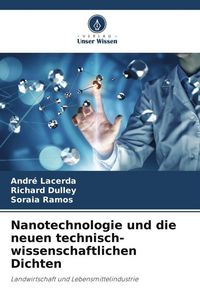 Produktbild: Nanotechnologie und die neuen technisch-wissenschaftlichen Dichten