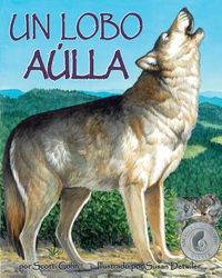 Produktbild: Un Lobo A&uacute;lla (One Wolf Howls in Spanish)