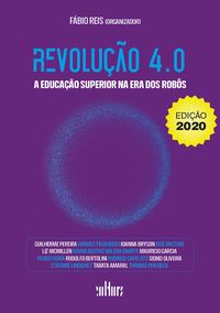 Produktbild: Revolu&ccedil;&atilde;o 4.0 a educa&ccedil;&atilde;o superior na era dos rob&ocirc;s