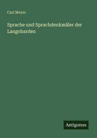 Produktbild: Sprache und Sprachdenkm&auml;ler der Langobarden