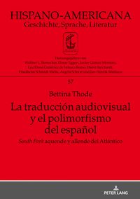 Produktbild: La traducci&oacute;n audiovisual y el polimorfismo del espa&ntilde;ol