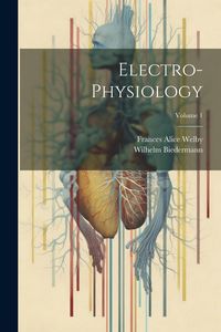 Produktbild: Electro-Physiology; Volume 1
