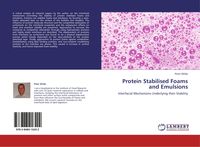 Produktbild: Protein Stabilised Foams and Emulsions