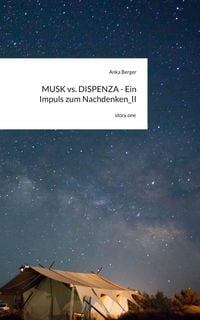 Produktbild: MUSK vs. DISPENZA - Ein Impuls zum Nachdenken_II. by story.one