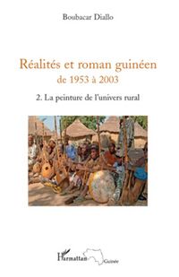 Produktbild: R&eacute;alit&eacute;s et roman guin&eacute;en de 1953 &agrave; 2003 T2