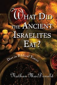Produktbild: What Did the Ancient Israelites Eat?
