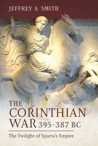 Produktbild: The Corinthian War, 395-387 BC