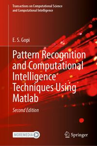 Produktbild: Pattern Recognition and Computational Intelligence Techniques Using Matlab