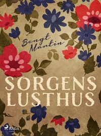 Produktbild: Sorgens lusthus