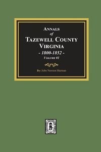 Produktbild: Annals of Tazewell County, Virginia 1800-1852