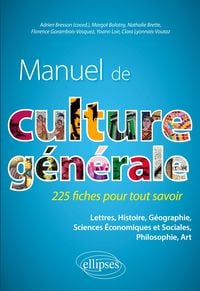 Produktbild: Manuel de culture g&eacute;n&eacute;rale. 225 fiches pour tout savoir