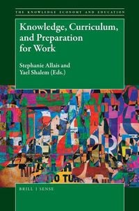 Produktbild: Knowledge, Curriculum, and Preparation for Work