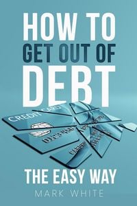 Produktbild: How to get out of debt the easy way