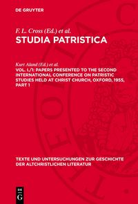 Produktbild: Papers presented to the Second International Conference on Patristic Studies held at Christ Church, Oxford, 1955, Part 1