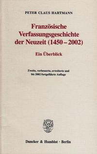Produktbild: Franz&ouml;sische Verfassungsgeschichte der Neuzeit (1450-2002).