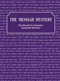 Produktbild: The Messiah Mystery: The Old and New Testaments' Inseparable Disclosure