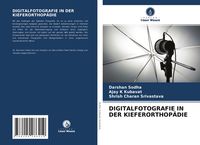 Produktbild: Digitalfotografie in der Kieferorthop&auml;die