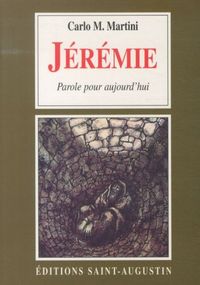 Bild vom Artikel Jérémie: parole pour aujourd'hui vom Autor Carlo M. Martini