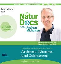 Bild vom Artikel Die Natur-Docs – Meine besten Heilmittel für Gelenke. Arthrose, Rheuma und Schmerzen vom Autor Andreas Michalsen
