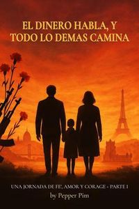 Produktbild: El Dinero Habla, Y Todo Lo Dem&aacute;s Camina