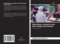 Produktbild: Education, poverty and the school curriculum
