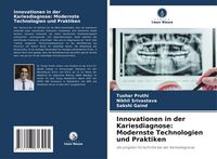 Produktbild: Innovationen in der Kariesdiagnose: Modernste Technologien und Praktiken