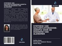 Produktbild: Synthese Van Sulfonylhydrazone-Agentia Voor De Diagnose Van Alzheimer