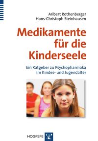 Bild vom Artikel Medikamente für die Kinderseele vom Autor Aribert Rothenberger