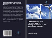 Produktbild: Ontwikkeling van hernieuwbare energiebronnen in de Republiek Belarus