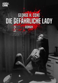Produktbild: Die Gef&auml;hrliche Lady