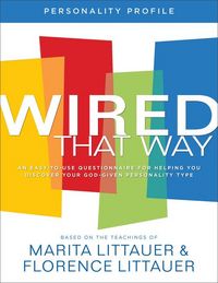 Produktbild: Wired That Way Personality Profile - An Easy-to-Use Questionnaire for Helping You Discover Your God-Given Personality Type
