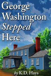 Produktbild: George Washington Stepped Here