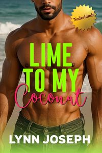 Produktbild: Lime to My Coconut (Cocoa Reef Resort Series in Dutch, #1)