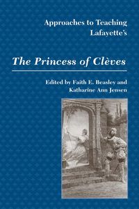 Produktbild: Approaches to Teaching Lafayette's the Princess of Cl&eacute;ves
