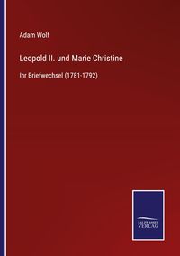 Produktbild: Leopold II. und Marie Christine