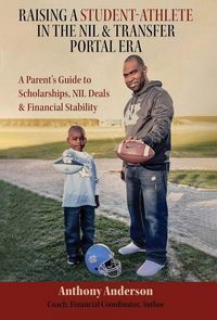 Produktbild: Raising a Student Athlete in the NIL & Transfer Portal Era